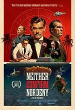 Watch Neither Confirm Nor Deny 123movies