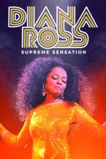 Watch Diana Ross: Supreme Sensation 123movies