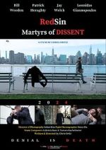 Watch RedSin: Martyrs of Dissent 123movies