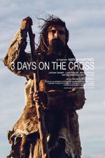 Watch 3 Days on the Cross 123movies