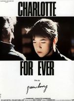 Watch Charlotte for Ever 123movies