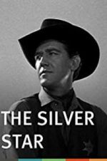 Watch The Silver Star 123movies