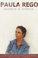 Watch Paula Rego, Secrets & Stories 123movies