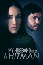 Watch My Husband Hired A Hitman 123movies