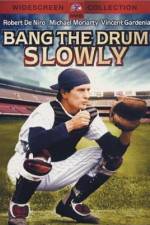 Watch Bang the Drum Slowly 123movies