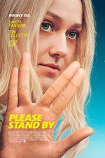 Watch Please Stand By 123movies
