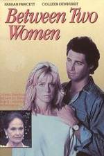 Watch Between Two Women 123movies