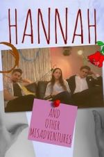 Watch Hannah: And Other Misadventures 123movies