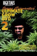 Watch High Times: Jorge Cervantes Ultimate Grow 2 123movies