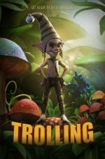 Watch Trolling 123movies