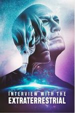 Watch Interview with the Extraterrestrial 123movies