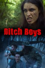 Watch Ditch Boys 123movies