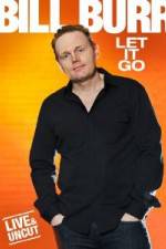 Watch Bill Burr: Let It Go 123movies
