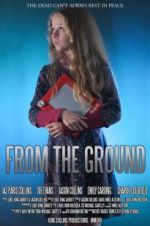 Watch From the Ground 123movies