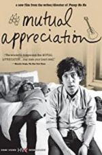 Watch Mutual Appreciation 123movies