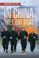 Watch In China They Eat Dogs 123movies