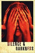 Watch Silence &amp; Darkness 123movies