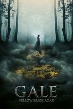 Watch Gale: Yellow Brick Road 123movies
