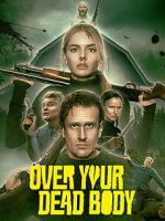 Watch Over Your Dead Body 123movies