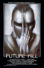 Watch Future-Kill 123movies