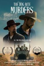 Watch The Dog Bite Murders 123movies