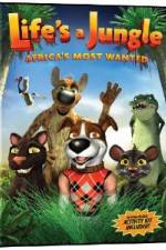 Watch Life's A Jungle: Africa's Most Wanted 123movies