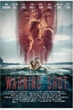 Watch Warning Shot 123movies