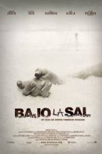 Watch Bajo la sal 123movies