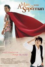 Watch A Man Who Was Superman 123movies