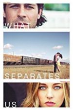 Watch What Separates Us 123movies