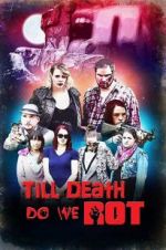 Watch Till Death Do We Rot 123movies