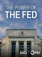 Watch The Power of the Fed 123movies
