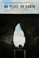 Watch No Place on Earth 123movies