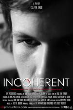 Watch Incoherent 123movies