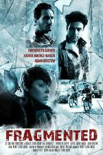 Watch Fragmented 123movies