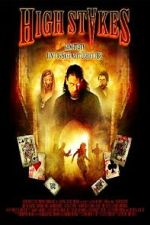 Watch High Stakes 123movies