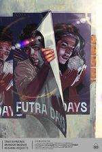 Watch Futra Days 123movies