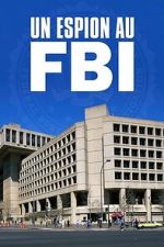 Watch A Spy in the FBI 123movies