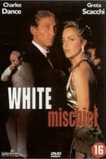 Watch White Mischief 123movies