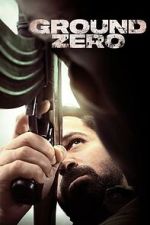 Watch Ground Zero 123movies
