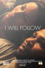 Watch I Will Follow 123movies
