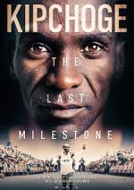 Watch Kipchoge: The Last Milestone 123movies