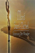 Watch Mont Saint-Michel, Scanning the Wonder 123movies