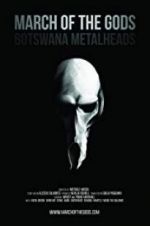Watch March of the Gods: Botswana Metalheads 123movies