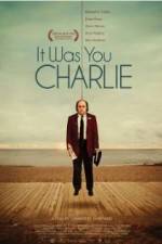 Watch It Was You Charlie 123movies