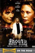 Watch Ghosts Never Sleep 123movies
