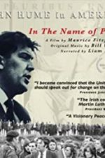 Watch In The Name of Peace: John Hume in America 123movies
