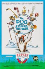Watch The Dog Who Stopped the War 123movies