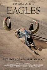 Watch History of the Eagles Part One 123movies