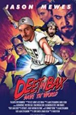 Watch Deet \'n Bax Save Th World 123movies